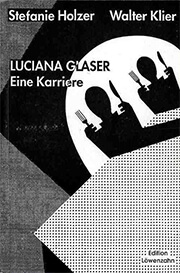 Luciana Glaser. Eine Karriere